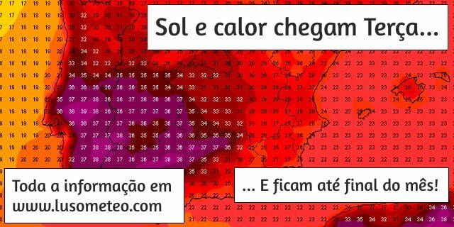 Subida da temperatura e calor até final do mês... Subida da temperatura e calor até final do mês...