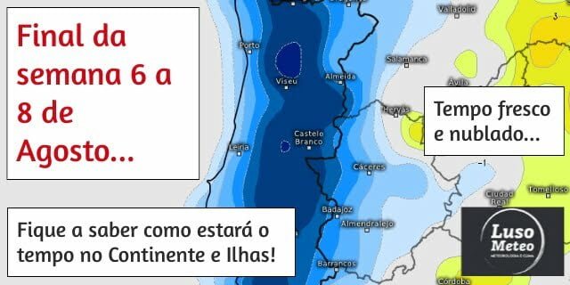 Previsão para o final da semana: 6 a 8 de Agosto Previsão para o final da semana: 6 a 8 de Agosto