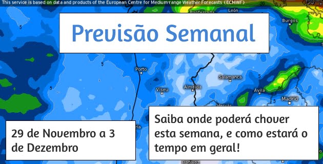 Previsão Semanal: 29 de Novembro a 3 de Dezembro Previsão Semanal: 29 de Novembro a 3 de Dezembro