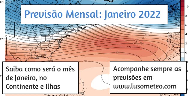 Previsão Mensal: Janeiro 2022 Previsão Mensal: Janeiro 2022