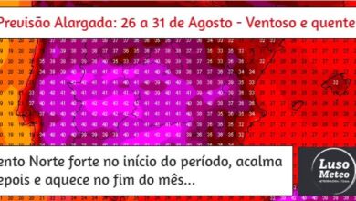 Previsão Alargada 26 a 31 de Julho - Muito vento e depois muito calor