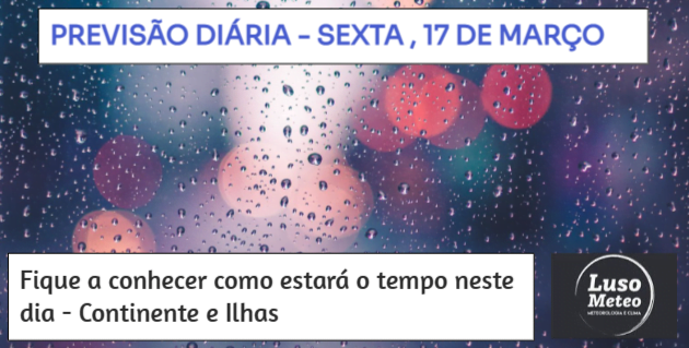 Previsão para Sexta, 17 de Março Previsão para Sexta, 17 de Março