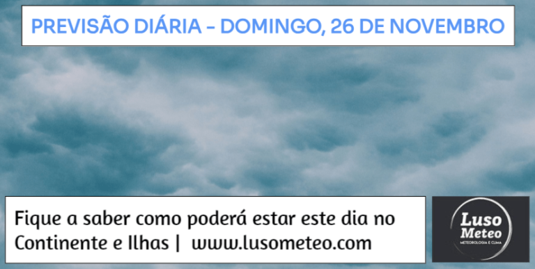 Previsão do Tempo para Domingo, 26 de Novembro de 2023 Previsão do Tempo para Domingo, 26 de Novembro de 2023