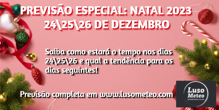 Previsão do Tempo para o Natal de 2023: 242526 de Dezembro