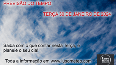 Previsão do Tempo para Terça, 30 de Janeiro de 2024
