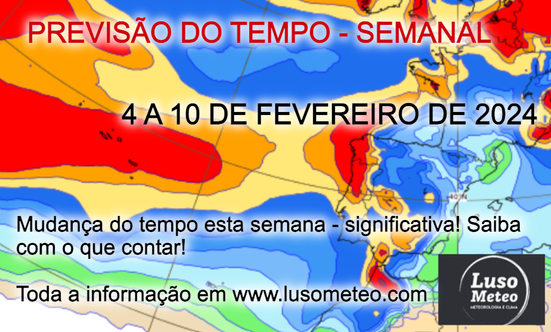 O tempo esta semana - mudança, com chuva prevista - previsão semanal 4 a 10 de Fevereiro de 2024 O tempo esta semana - mudança, com chuva prevista - previsão semanal 4 a 10 de Fevereiro de 2024