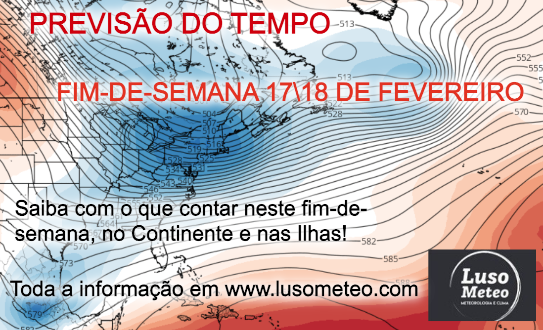 O Tempo no Fim-de-Semana - Tempo de Primavera! - Previsão para dias 17 e 18 de Fevereiro de 2024 O Tempo no Fim-de-Semana - Tempo de Primavera! - Previsão para dias 17 e 18 de Fevereiro de 2024