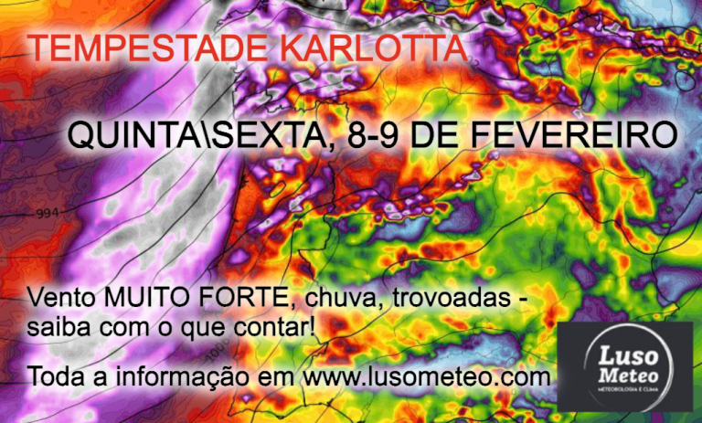 Tempestade Karlotta - Vento muito forte, chuva e trovoadas - dias 8-9 de Fevereiro