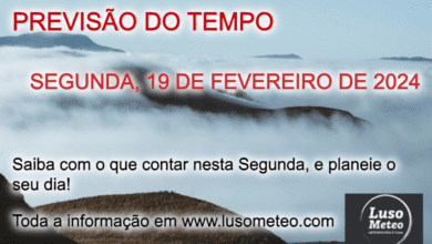 Previsão do Tempo para Segunda, 19 de Fevereiro de 2024