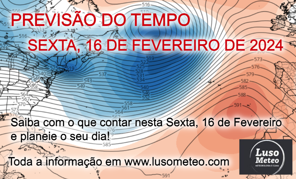 Previsão do Tempo para Sexta, 16 de Fevereiro de 2024 Previsão do Tempo para Sexta, 16 de Fevereiro de 2024