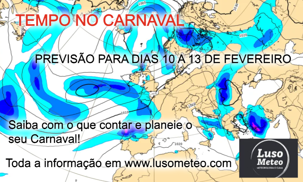 Fim-de-semana com previsão de chuva e neve - Dia de Carnaval mais quente - Previsão 10 a 13 de Fevereiro Fim-de-semana com previsão de chuva e neve - Dia de Carnaval mais quente - Previsão 10 a 13 de Fevereiro