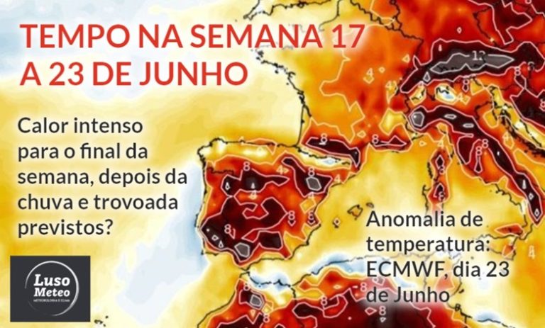 Tempo esta semana – 17 a 23 de Junho – Irá o calor intenso chegar de repente, depois da chuva? Saiba a previsão! Tempo esta semana - 17 a 23 de Junho - Irá o calor intenso chegar de repente, depois da chuva? Saiba a previsão!