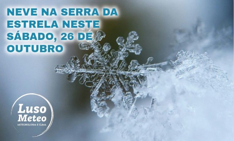 Neve chega à Serra da Estrela já este sábado 26 de outubro, e deverá deixar os pontos mais altos pintados de branco! Pode haver granizo noutros locais!