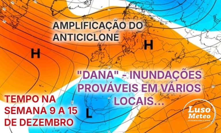 Tempo esta semana - 9 a 15 de dezembro - uma "DANA" e bastante frio - novas inundações na Europa, podem chegar a Portugal? E será que vai nevar? Previsão completa!