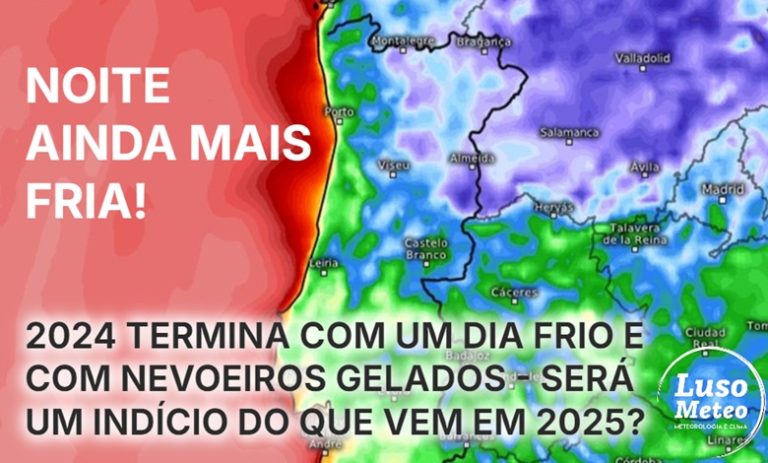Tempo na terça, 31 de dezembro – Prepare os casacos para a noite de passagem de ano, com previsão de mais frio e nevoeiros gelados em algumas regiões! Tempo na terça, 31 de dezembro - Prepare os casacos para a noite de passagem de ano, com previsão de mais frio e nevoeiros gelados em algumas regiões!