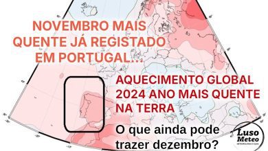 Novembro mais quente já registado em Portugal, 2024 mais de 1.5ºC acima da era pré-industrial - aquecimento global descontrolado - o que ainda pode trazer dezembro? Novembro mais quente já registado em Portugal, 2024 mais de 1.5ºC acima da era pré-industrial - aquecimento global descontrolado - o que ainda pode trazer dezembro?