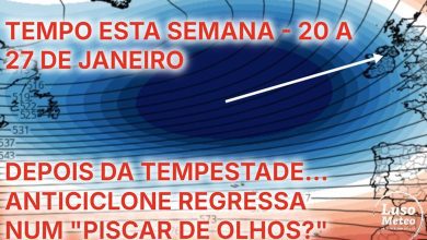 Tempo esta semana, 20 a 27 de janeiro - Irá o anticiclone regressar rapidamente, após 2 ou 3 dias de chuva? Saiba o que dizem as últimas previsões!