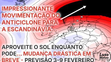 Tempo esta semana - Aproveite o sol, antes de uma mudança drástica, que irá marcar este mês e trazer-nos possível tempo tempestuoso - Previsão de 3 a 9 de fevereiro, e análise meteorológica