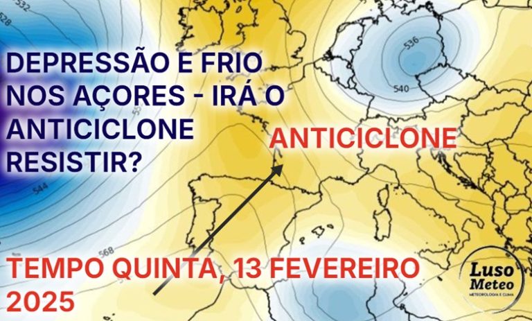 Tempo na quinta, 13 de fevereiro 2025 - Anticiclone regressa e influencia o tempo - conseguirá resistir às investidas Atlânticas? Saiba a nossa previsão!