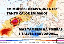 Nunca fez tanto calor em Maio! - Próximos dias trazem recordes de temperatura a algumas regiões, poeiras e (talvez) trovoadas!
