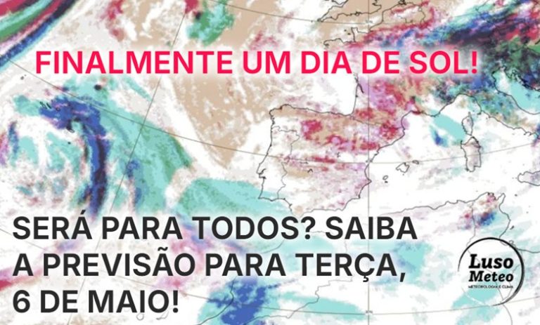 Tempo na terça, 6 de maio - Finalmente um dia de sol em Portugal (quase para todos...) - saiba a previsão para a sua região!