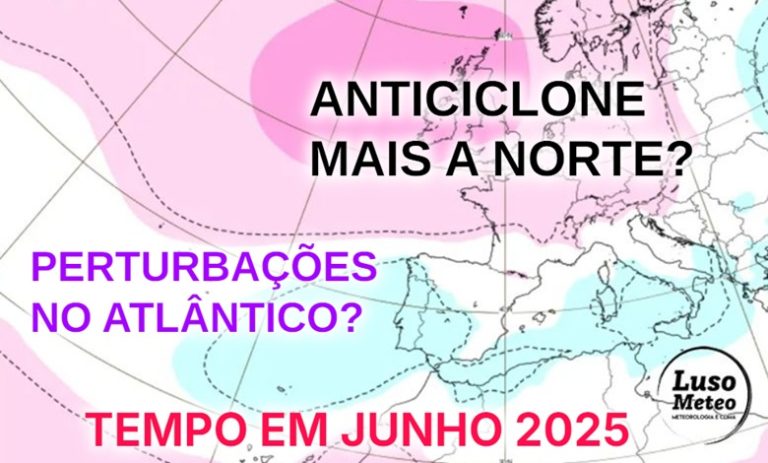 Tempo em Junho de 2025 – Do 8 ao 80 – Calor, trovoadas… e poeiras com fartura! Um mês cheio de “surpresas” – saiba a previsão! Tempo em Junho de 2025 - Do 8 ao 80 - Calor, trovoadas... e poeiras com fartura! Um mês cheio de "surpresas" - saiba a previsão!