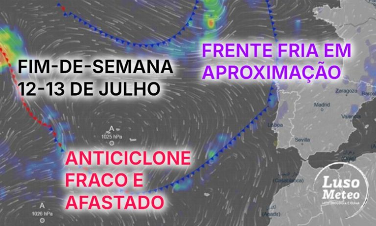 Frente fria afeta Portugal no fim-de-semana, e um fim-de-semana mais “atípico” – Saiba como estará o tempo na sua região nos dias 12-13 de julho 2025! Frente fria afeta Portugal no fim-de-semana, e um fim-de-semana mais "atípico" - Saiba como estará o tempo na sua região nos dias 12-13 de julho 2025!