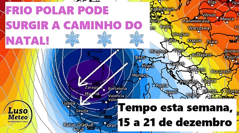 Poderá vir aí verdadeiro frio polar? Corrente de jato enfraquece, o tempo fica muito incerto, com o bloqueio a surgir, finalmente – previsão do tempo esta semana, 15 a 21 de dezembro de 2025 Poderá vir aí verdadeiro frio polar? Corrente de jato enfraquece, o tempo fica muito incerto, com o bloqueio a surgir, finalmente - previsão do tempo esta semana, 15 a 21 de dezembro de 2025