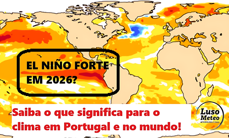 El Niño forte pode regressar em breve, numa das mudanças mais rápidas já registadas – calor mais extremo em 2026, com menos furacões? Entenda este fenómeno e a previsão! El Niño forte pode regressar em breve, numa das mudanças mais rápidas já registadas - calor mais extremo em 2026, com menos furacões? Entenda este fenómeno e a previsão!