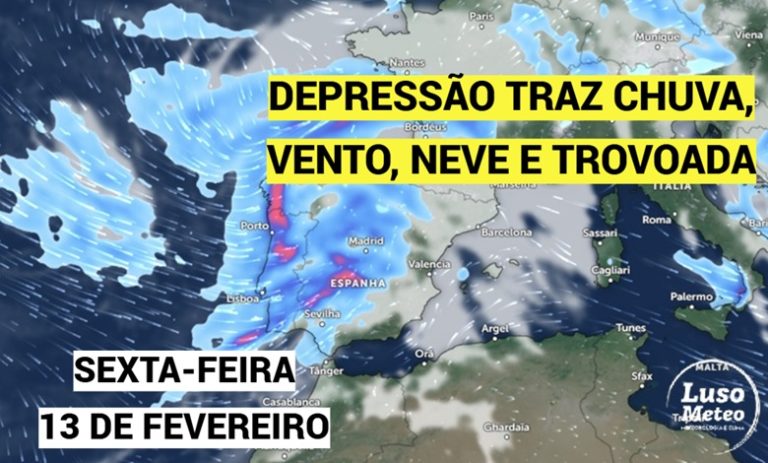 Mau tempo (outra vez): depressão traz chuva, neve, vento e trovoadas – saiba a previsão do tempo na sexta, 13 de fevereiro de 2026 Mau tempo (outra vez): depressão traz chuva, neve, vento e trovoadas - saiba a previsão do tempo na sexta, 13 de fevereiro de 2026