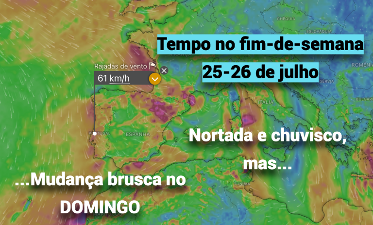 Sábado com muito vento fresco, domingo com grande mudança no tempo - saiba a previsão do tempo no fim-de-semana 25 e 26 de julho