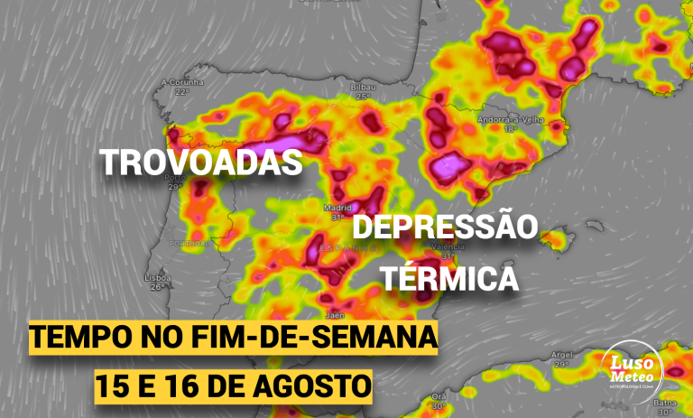 Depressão térmica traz chuva e trovoadas – saiba em que regiões – tempo no fim-de-semana, 15 e 16 de agosto Depressão térmica traz chuva e trovoadas - saiba em que regiões - tempo no fim-de-semana, 15 e 16 de agosto